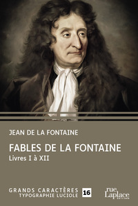 Fables de La Fontaine - Livres I à XII