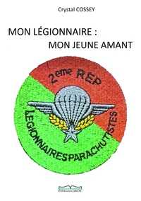 MON LÉGIONNAIRE / MON JEUNE AMANT