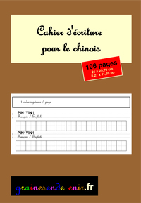 CAHIER D'ECRITURE POUR LE CHINOIS 106 PAGES