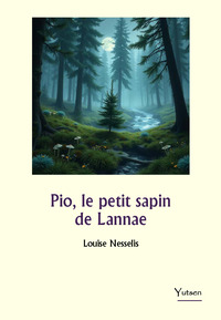 Pio, le petit sapin de Lannae