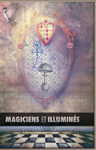 Magiciens et illuminés