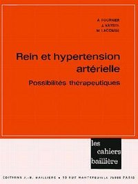 REIN ET HYPERTENSION ARTERIELLE : POSSIBILITES THERAPEUTIQUES