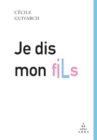 Je dis mon fils