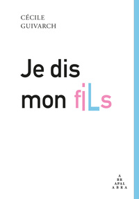 Je dis mon fils