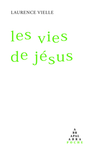Les vies de jésus