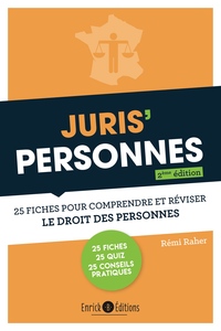 JURIS' PERSONNES 2EME EDITION - 25 FICHES POUR COMPRENDRE ET REVISER LE DROIT DES PERSONNES