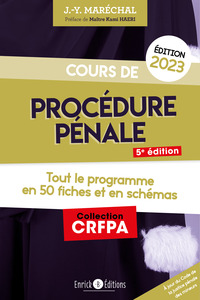 COURS DE PROCEDURE PENALE 2023 - TOUT LE PROGRAMME EN 50 FICHES ET EN SCHEMAS