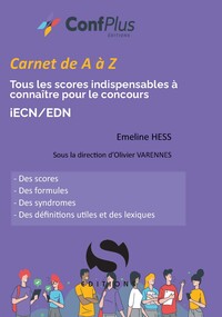 CARNET IECN DE A A Z - SYNDROMES, SIGNES, SCORES ET STADES