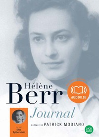 JOURNAL - HELENE BERR - LIVRE AUDIO - 2CD AUDIO - MORCEAUX CHOISIS, PREFACE DE PATRICK MODIANO