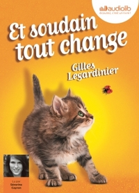 ET SOUDAIN TOUT CHANGE - LIVRE AUDIO 1 CD MP3