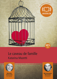 LE CAVEAU DE FAMILLE - LIVRE AUDIO 1 CD MP3