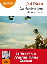 LES DERNIERS JOURS DE NOS PERES - LIVRE AUDIO 2CD MP3