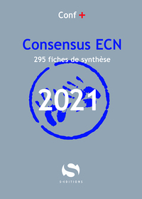 CONSENSUS ECN 2021 - 260 FICHES DE SYNTHESE