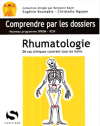 RHUMATOLOGIE - 26 CAS CLINIQUES AVEC TOUS LES ITEMS DU PROGRAMME DFASM