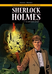 Les Archives secrètes de Sherlock Holmes - Tome 03