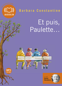 ET PUIS, PAULETTE... - LIVRE AUDIO 1 CD MP3