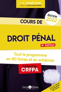 COURS DE DROIT PENAL 2022 - TOUT LE PROGRAMME EN 80 FICHES ET EN SCHEMAS