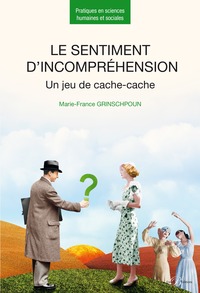 Le sentiment d'incompréhension