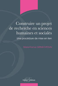 Construire un projet de recherche en sciences humaines et sociales