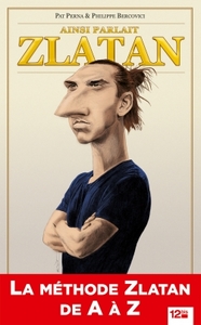 Ainsi parlait Zlatan