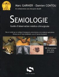 SEMIOLOGIE - GUIDE D'OBSERVATION MEDICO-CHIRURGICALE