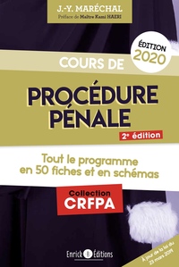 COURS DE PROCEDURE PENALE EDITION 2020 - TOUT LE PROGRAMME EN 50 FICHES ET SCHEMAS