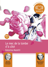 LE MEC DE LA TOMBE D'A COTE - LIVRE AUDIO 1 CD MP3