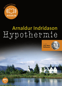 LES ENQUETES D'ERLENDUR SVEINSSON - T08 - HYPOTHERMIE - LIVRE AUDIO 1 CD MP3