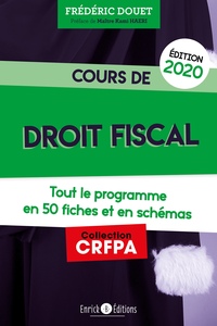 COURS DE DROIT FISCAL 2020 - TOUT LE PROGRAMME EN 50 FICHES