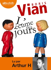 L'ECUME DES JOURS - LIVRE AUDIO 1CD MP3