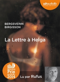 LA LETTRE A HELGA - LIVRE AUDIO 1 CD MP3