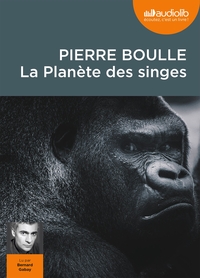 LA PLANETE DES SINGES - LIVRE AUDIO - 1 CD MP3