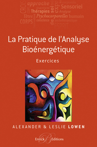 La pratique de l'analyse bioénergétique