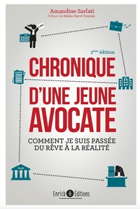 CHRONIQUE D'UNE JEUNE AVOCATE - COMMENT JE SUIS PASSEE DU REVE A LA REALITE