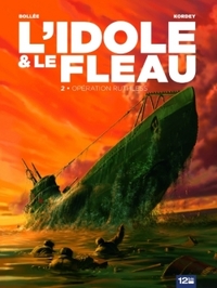 L'Idole et le fléau - Tome 02