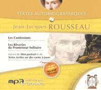 Textes autobiographiques (versions intégrales)
