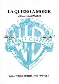 FRANCIS CABREL: LA QUIERO A MORIR PIANO, VOIX, GUITARE