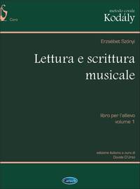 METODO CORALE KODALY: LETTURA E SCRITTURA MUSICALE, LIBRO PER L ALLIEVO  - VOLUME 1 LIVRE SUR LA MUS