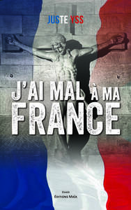J'ai mal à ma France