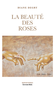 La beauté des roses