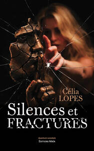 Silences et fractures