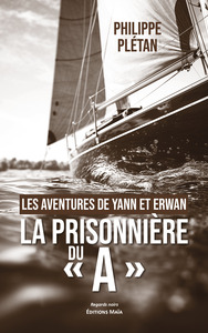 Les aventures de Yann et Erwan - La prisonnière du « A »