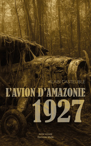 L’avion d’Amazonie - 1927