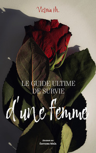 Le guide ultime de survie d’une femme