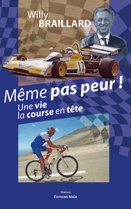 Même pas peur ! Une vie la course en tête