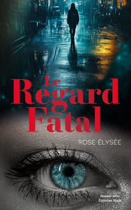 Le regard fatal