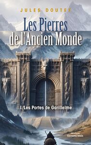 Les Pierres de l’Ancien Monde I