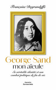 George Sand - mon aïeule