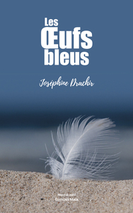 Les Œufs bleus