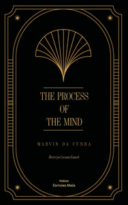 The Process of the Mind - Illustré par Lewanna Kanarek